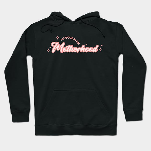 Motherhood Hoodie by tinkermamadesigns